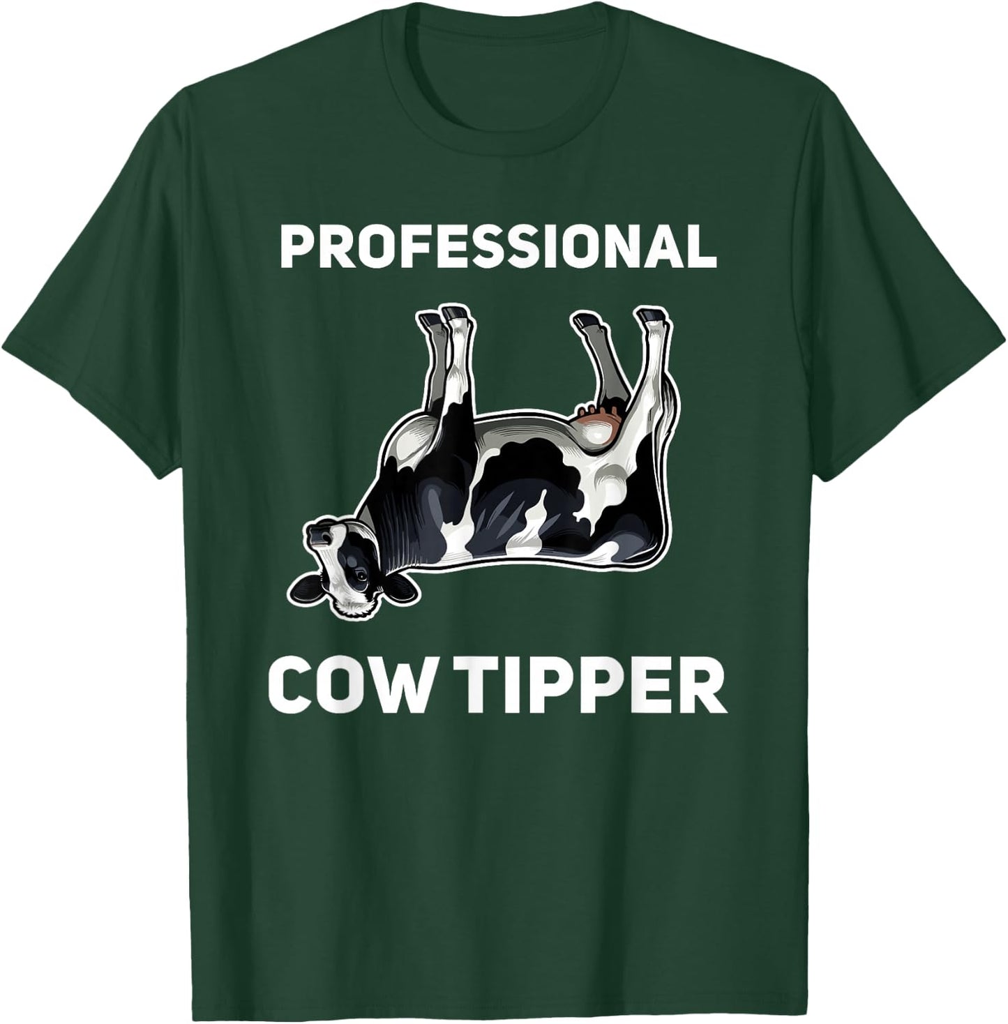 Professional Cow Tipper Funny Cow Tipping T-Shirt - T-Shirt | Forest