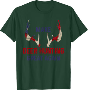 Make Deer Hunting Great Again Deer Hunter Gift T-Shirt - T-Shirt | Forest