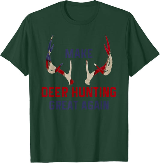 Make Deer Hunting Great Again Deer Hunter Gift T-Shirt - T-Shirt | Forest