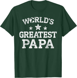 Funny World’s Greatest Papa Father's Day Best Papa Daddy Dad T-Shirt - T-Shirt | Forest