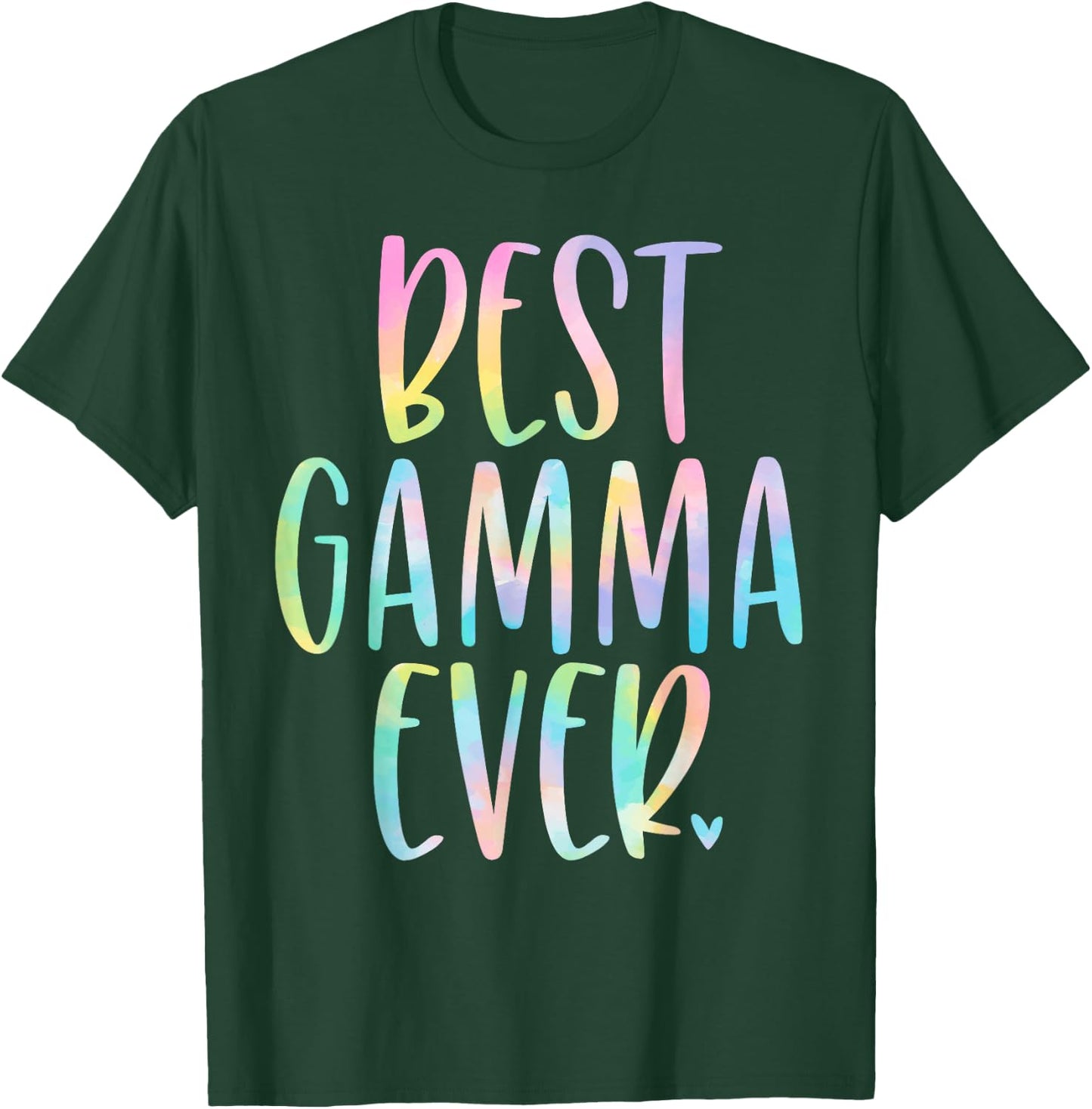 Best Gamma Ever Gifts Mother's Day Tie Dye T-Shirt - T-Shirt | Forest