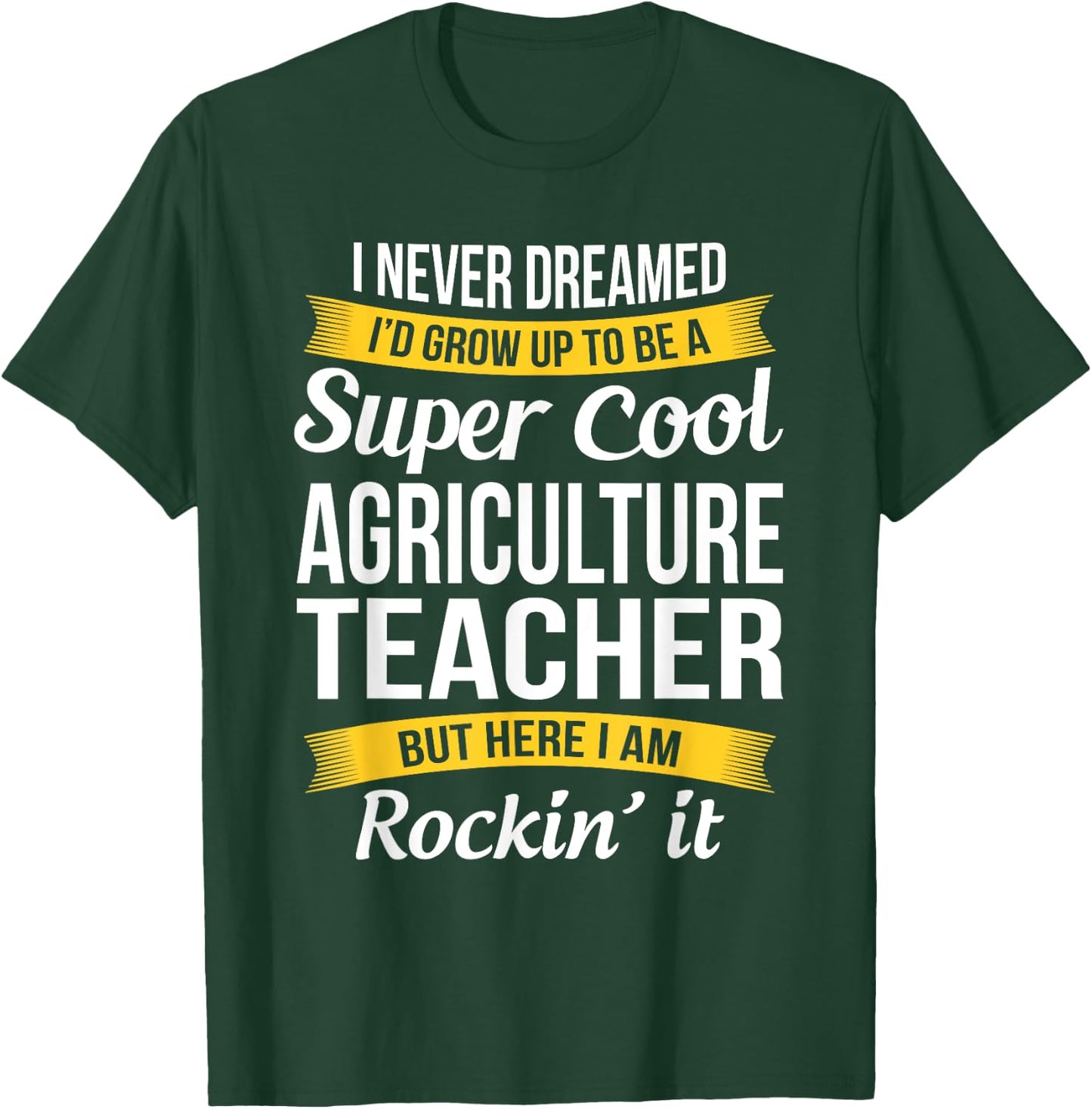 Agriculture Teacher Funny Gift Appreciation AG Teacher T-Shirt - T-Shirt | Forest