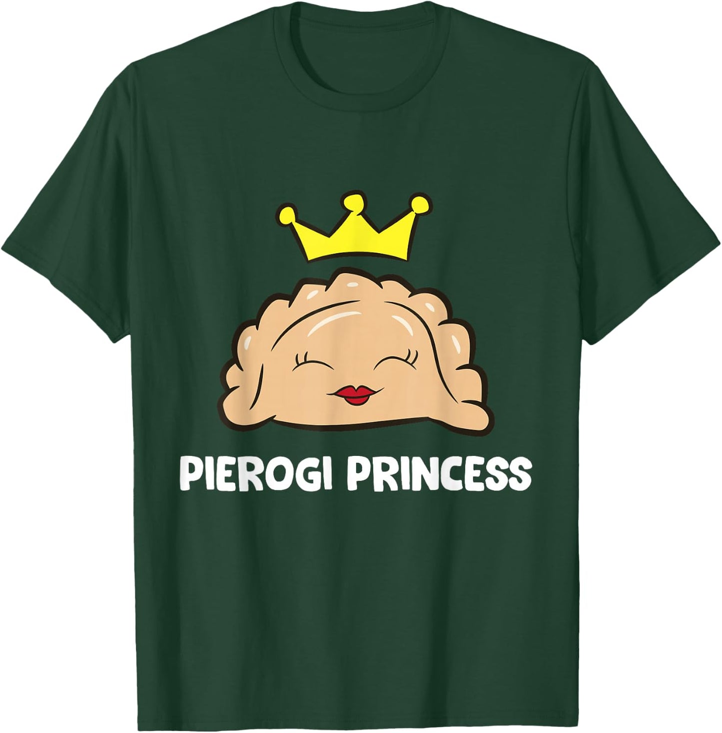 Pierogi Princess Girls Women Polish Pierogi Maker T-Shirt - T-Shirt | Forest