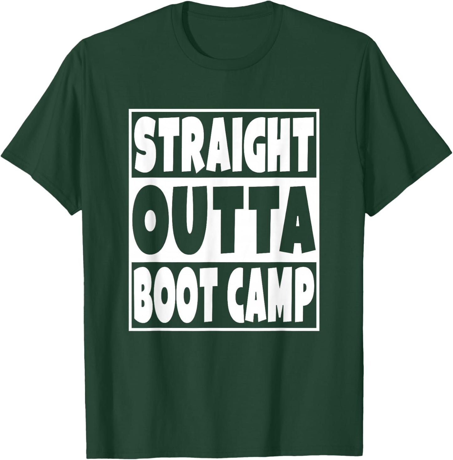 Straight Outta Boot Camp Military Basic Training Graduation T-Shirt - T-Shirt | Forest