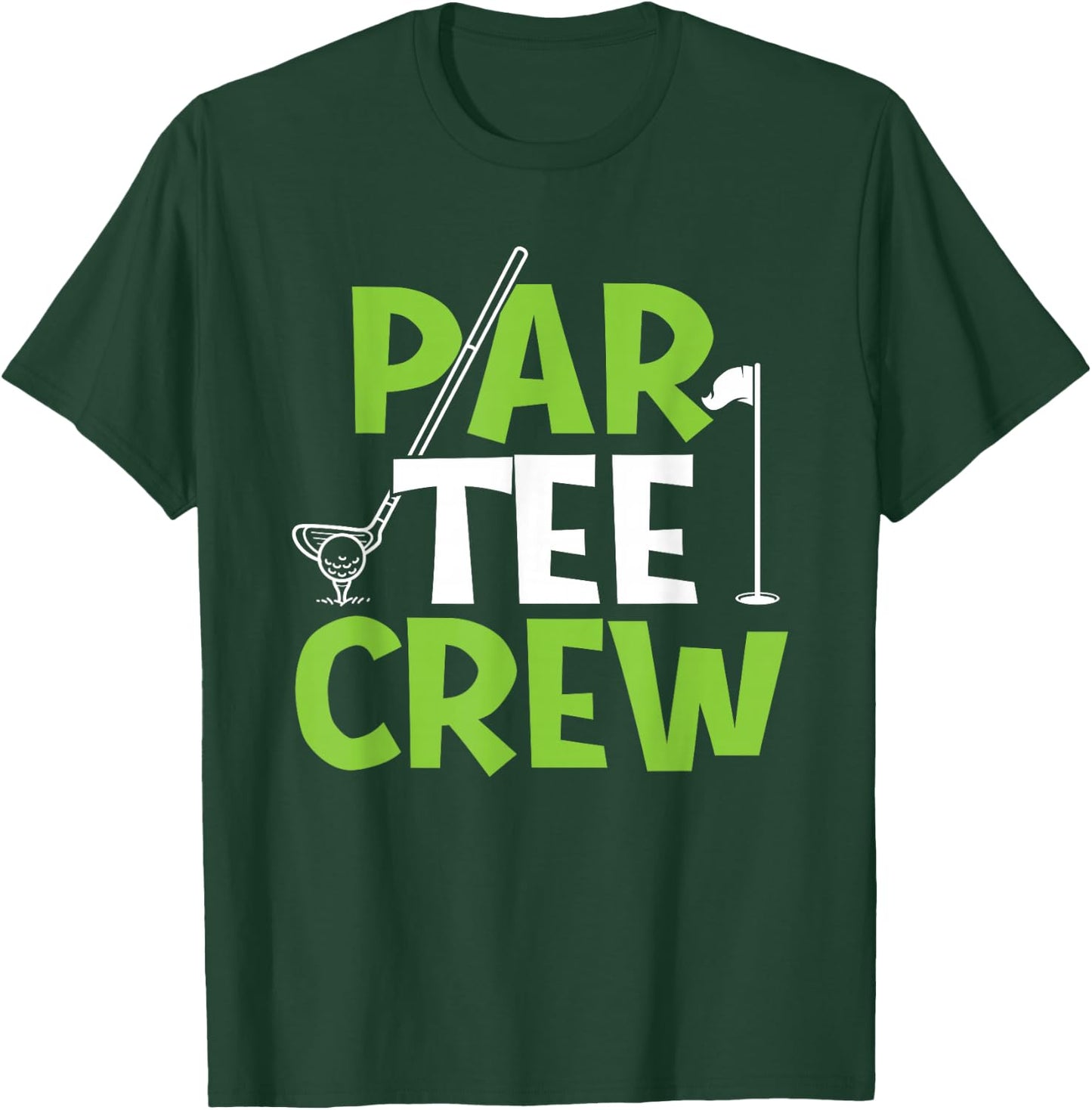 Par Crew - Putter Golfer Golf Lover Golfing T-Shirt - T-Shirt | Forest