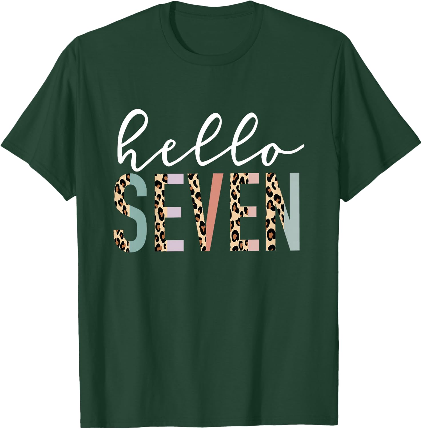 Hello Seven 7-Year-Old 7th Birthday Girl Leopard Print T-Shirt - T-Shirt | Forest