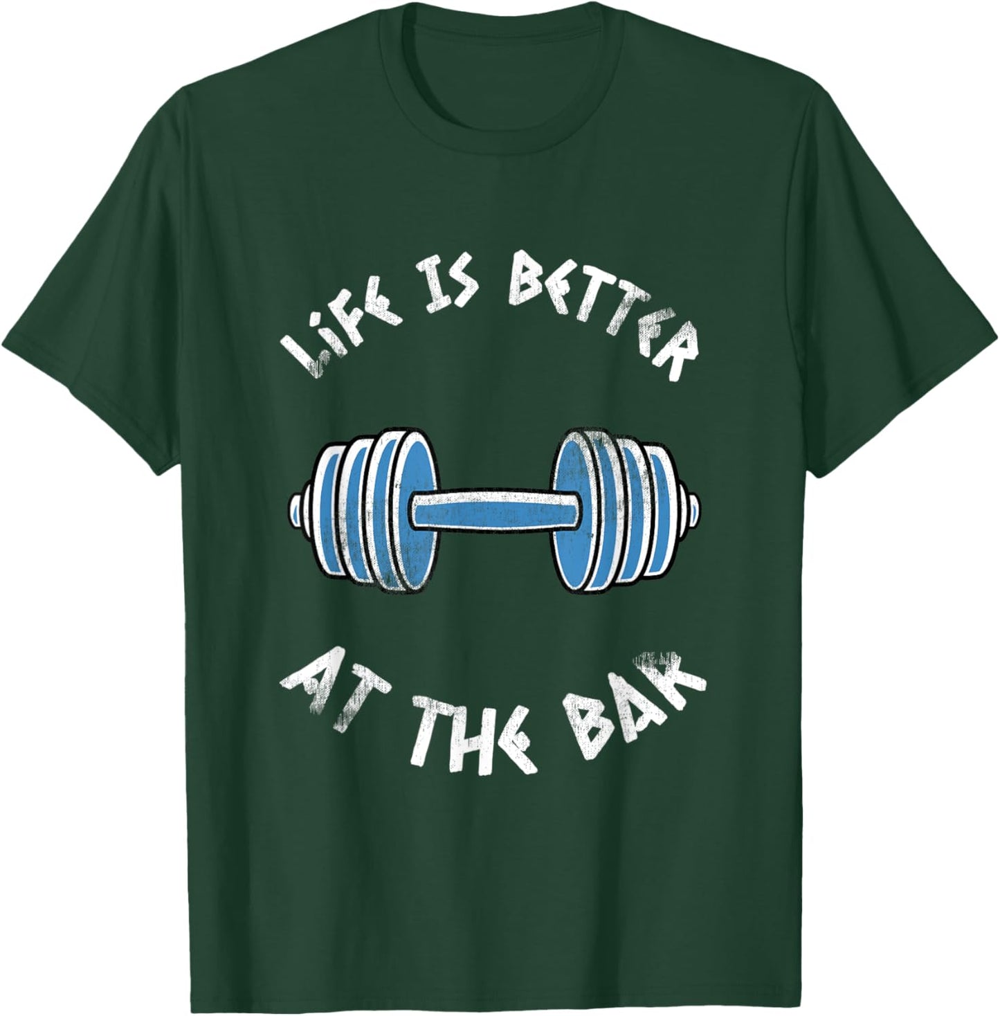 Funny Gym "Life Is Better At The Bar" Vintage T-Shirt - T-Shirt | Forest