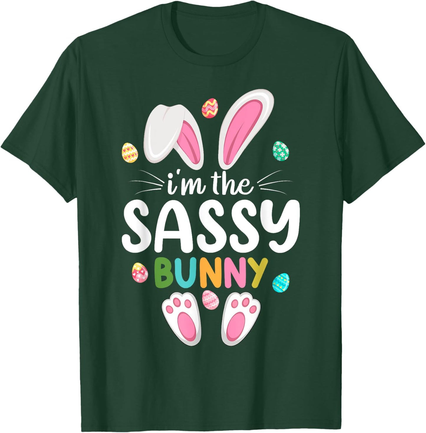 I'm The Sassy Bunny Matching Family Easter T-Shirt - T-Shirt | Forest