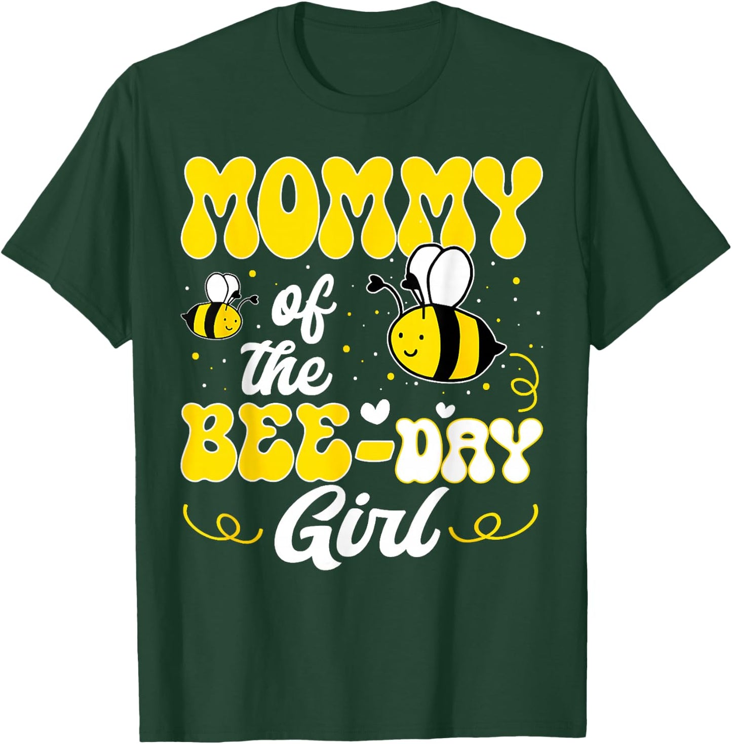 Party Matching Birthday Sweet Mommy Of The Bee Day Girl Hive T-Shirt - T-Shirt | Forest