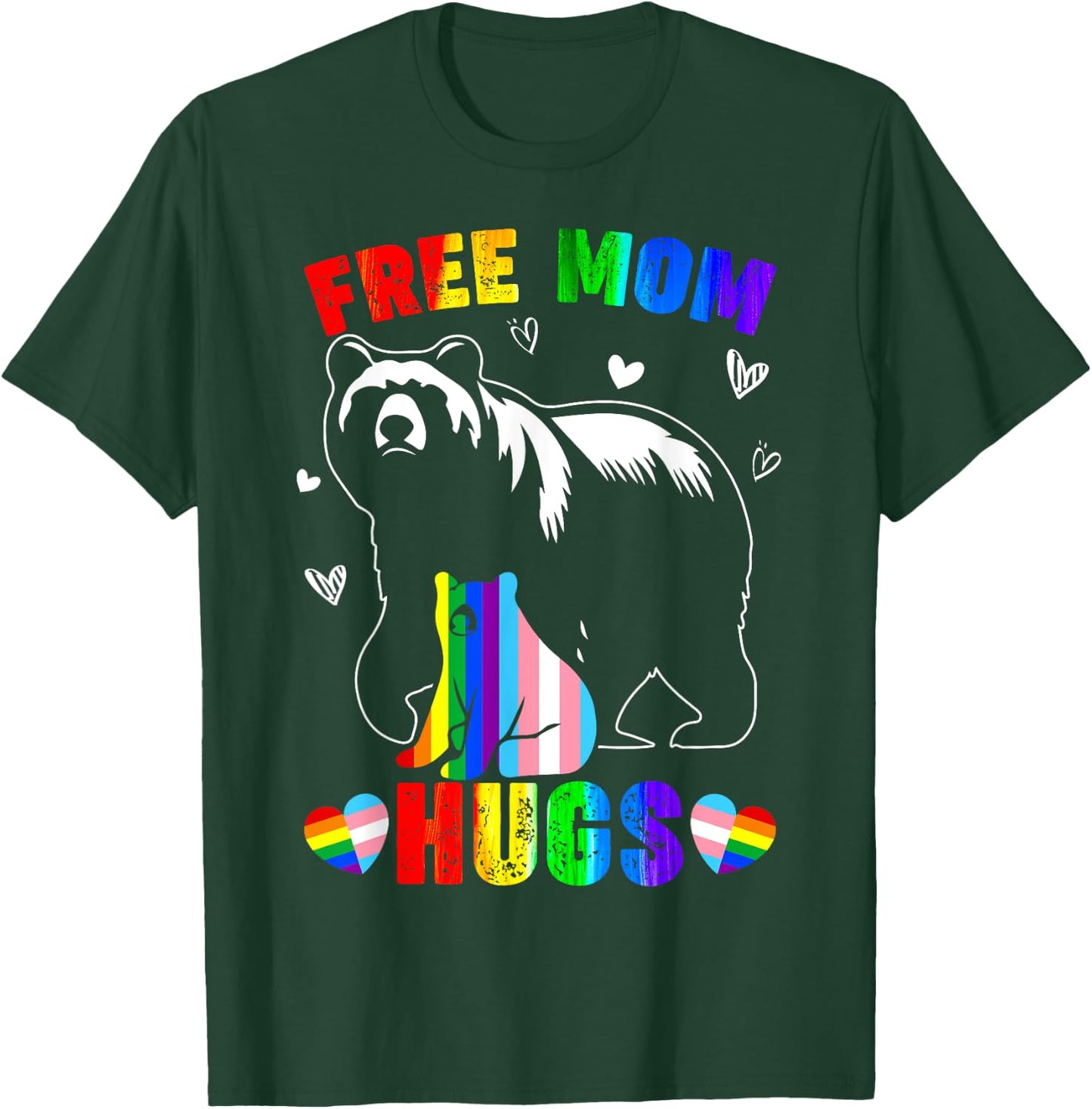 Free Mom Hugs Mama Bear LGBTQ Pride Rainbow Flag Mothers Day T-Shirt - T-Shirt | Forest
