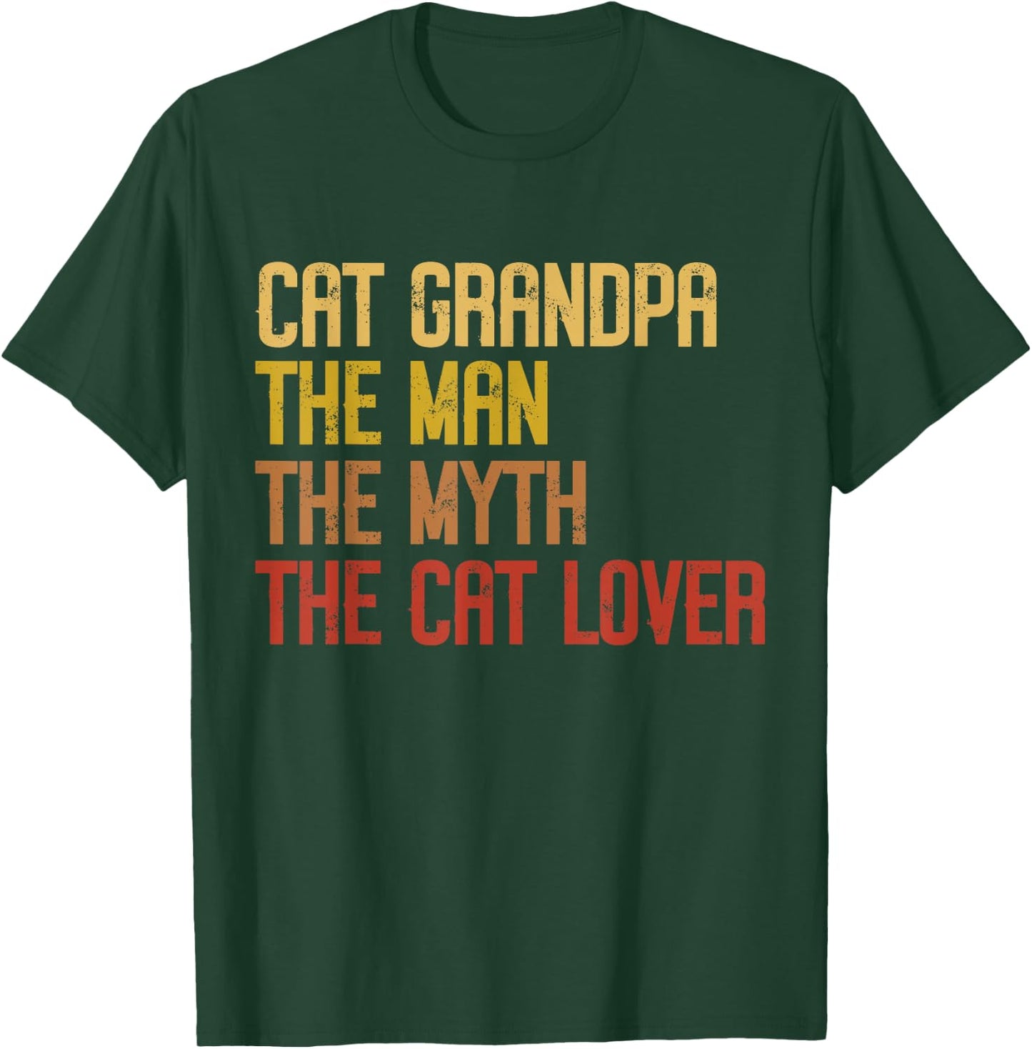 Cat Grandpa The Man The Myth The Cat Lover Cat Grandpa T-Shirt - T-Shirt | Forest