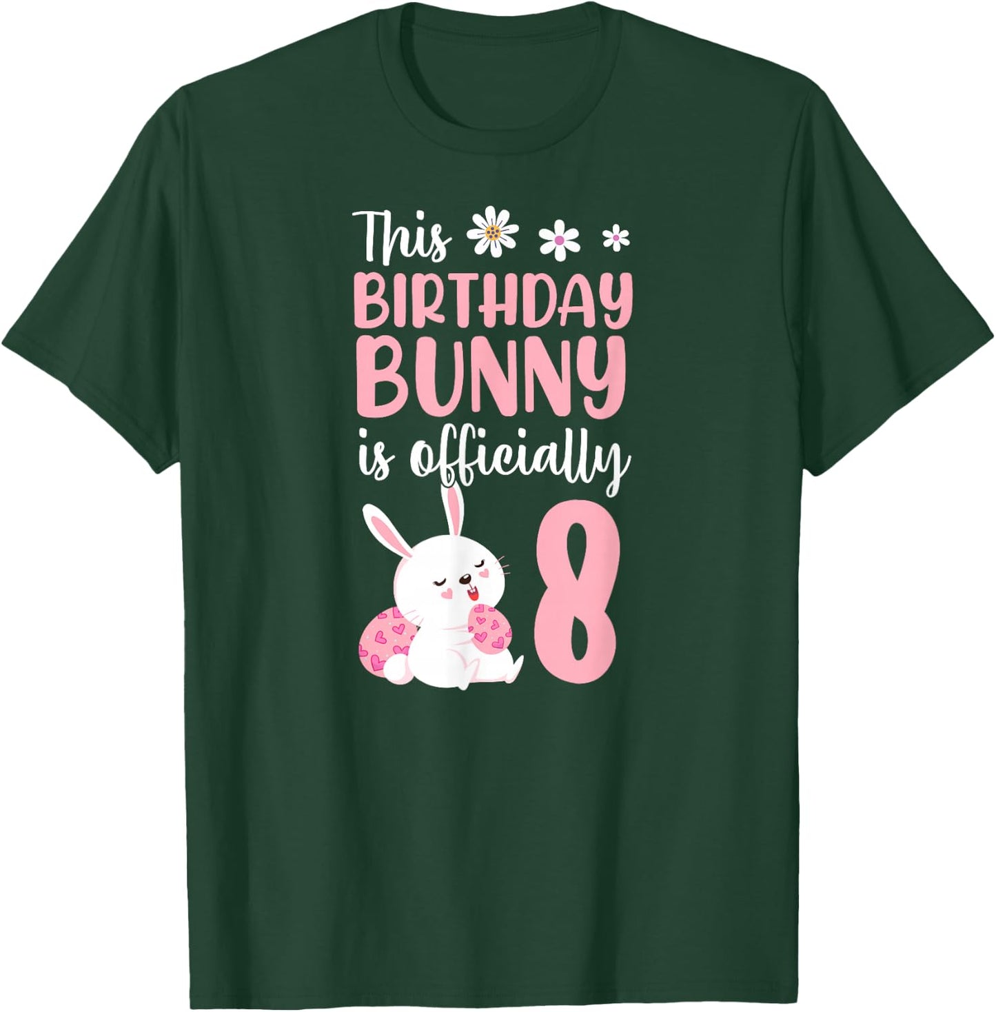 This Birthday Bunny Is Officially 8 Easter Birthday Party T-Shirt - T-Shirt | Forest