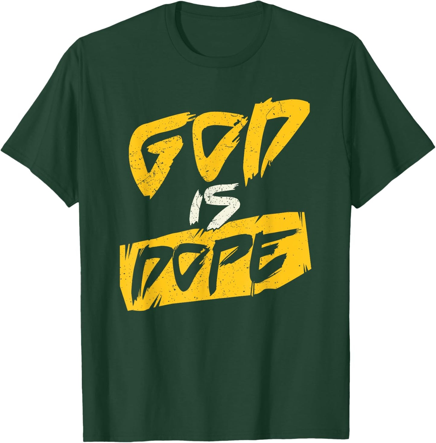 Funny Christian Design God is Dope T-Shirt - T-Shirt | Forest