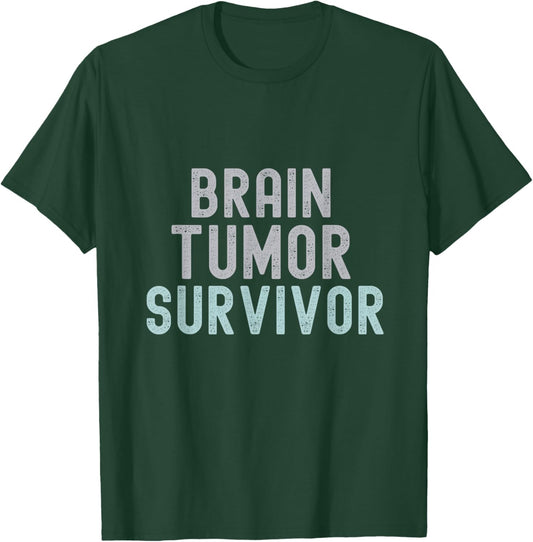 Brain Tumor Survivor Brain Cancer Awareness Survivor T-Shirt - T-Shirt | Forest