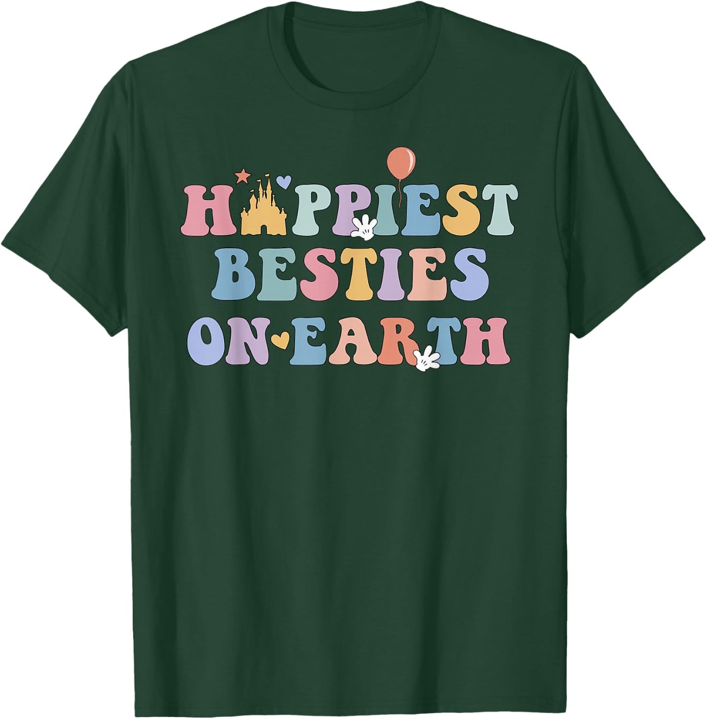 Happiest Besties On Earth, Girls Trip Matching T-Shirt - T-Shirt | Forest