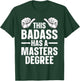 Funny Masters Degree Art Women MBA Master Graduation T-Shirt - T-Shirt | Forest