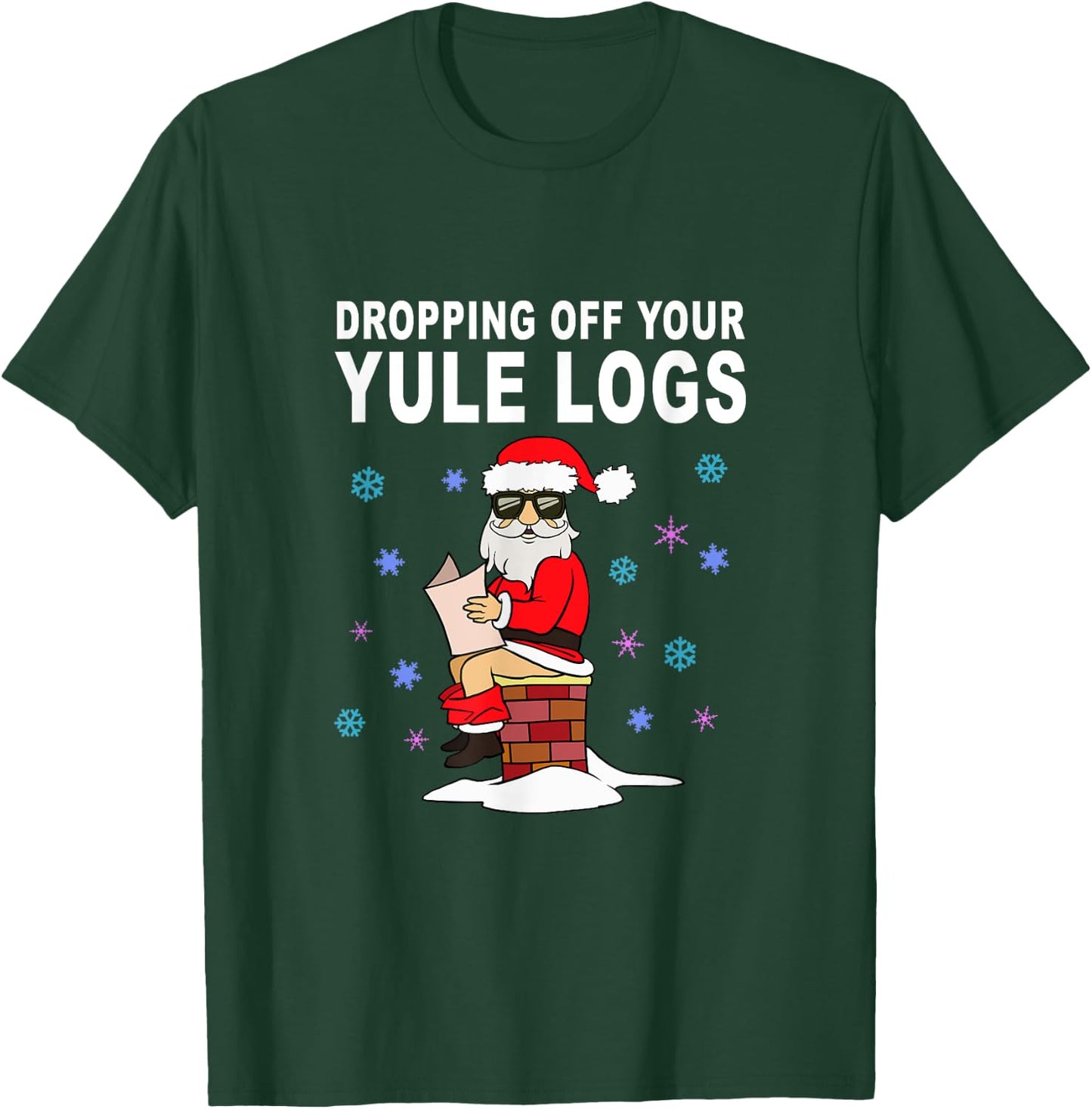 Santa Dropping off Yule Logs Funny Christmas Gift T-Shirt - T-Shirt | Forest