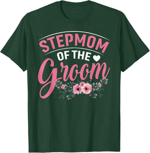 Stepmom of the Groom Gifts Mom Bride Wedding Groom T-Shirt - T-Shirt | Forest