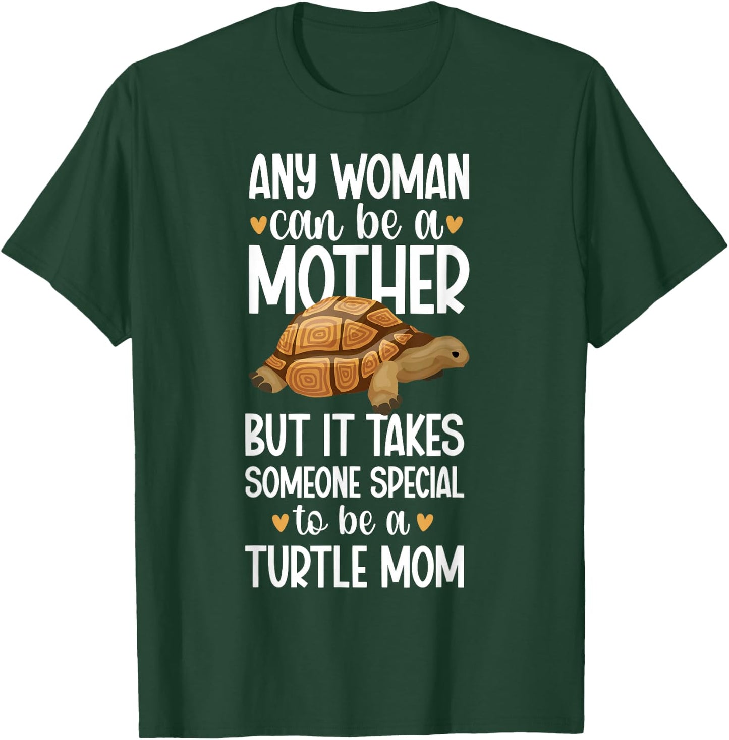 To Be A Turtle Mom Turtle Mama Turtle Owner Turtle Lover T-Shirt - T-Shirt | Forest