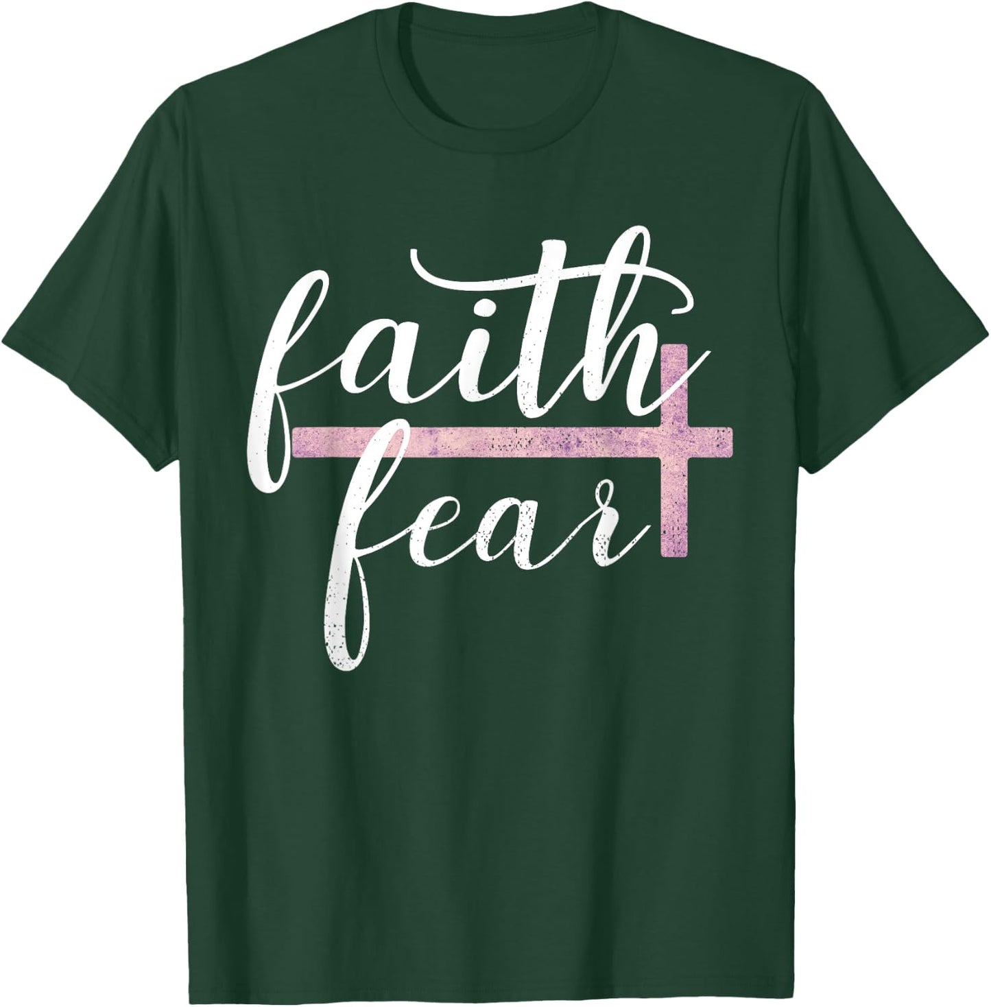 Faith Over Fear Inspirational Christian Gift Bible Quote T-Shirt - T-Shirt | Forest