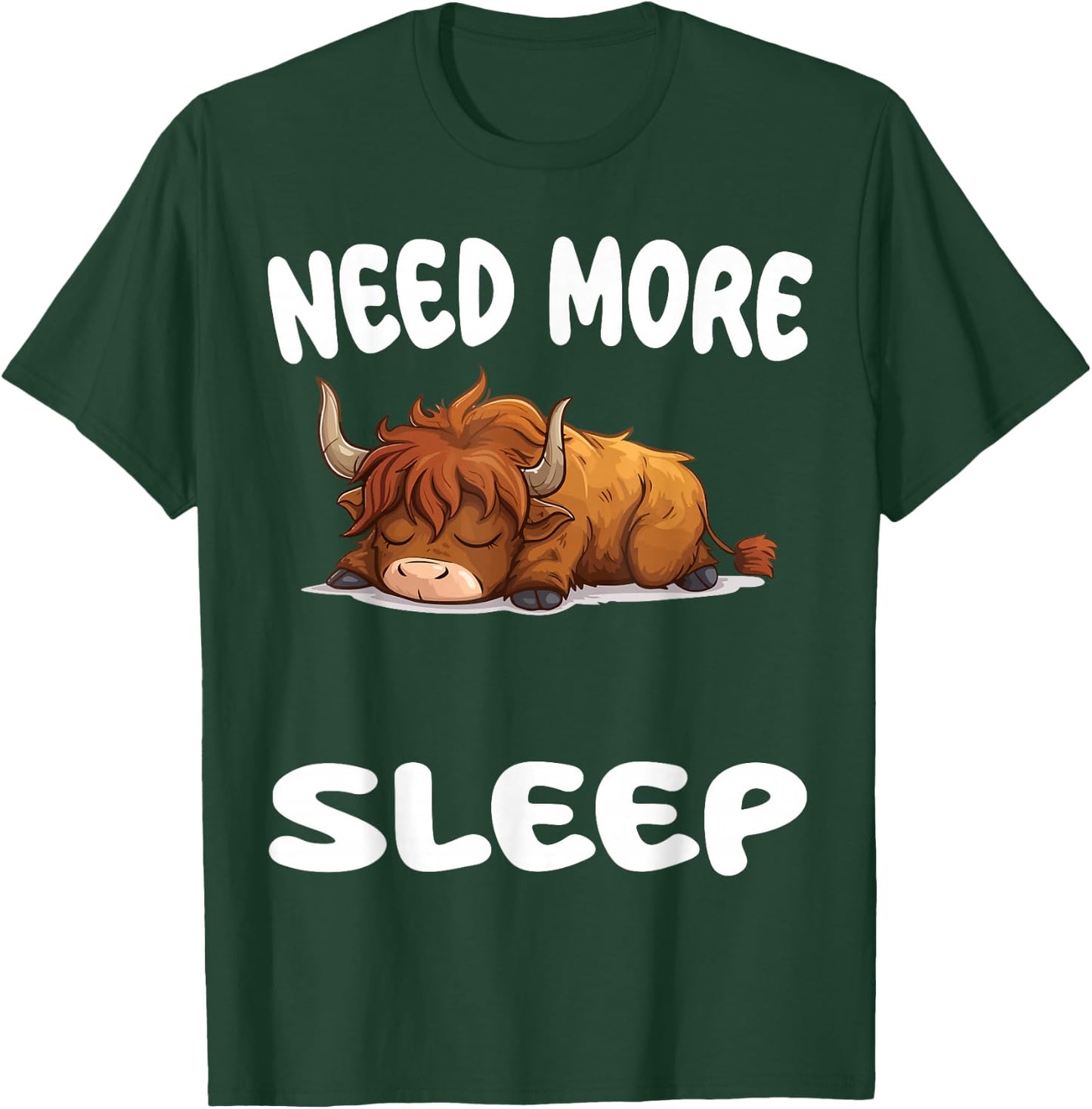 Cute Scottish Highland Cow Need More Sleep Pajamas Nightgown T-Shirt - T-Shirt | Forest