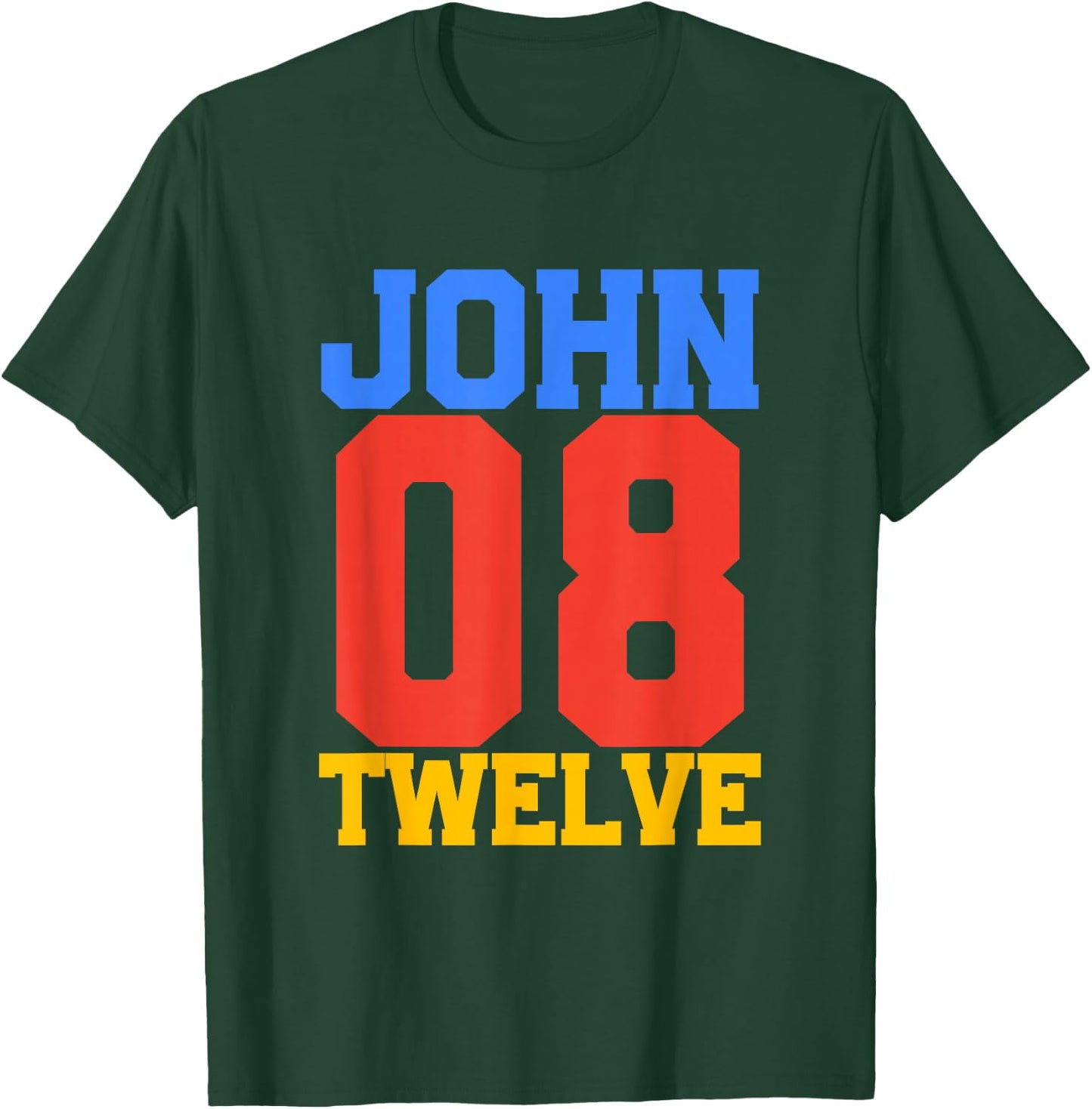 John 8:12 Jesus The Light of The World T-Shirt - T-Shirt | Forest