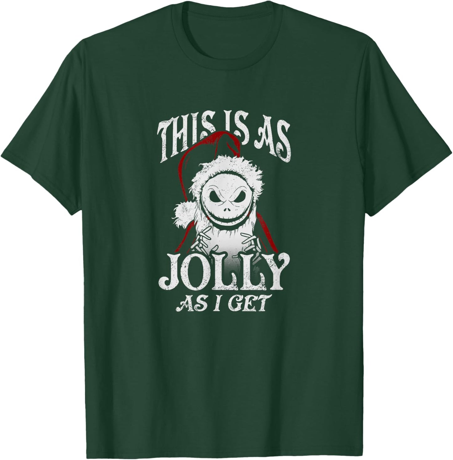 Disney Christmas Jack Skellington AS Jolly As I Get T-Shirt - T-Shirt | Forest