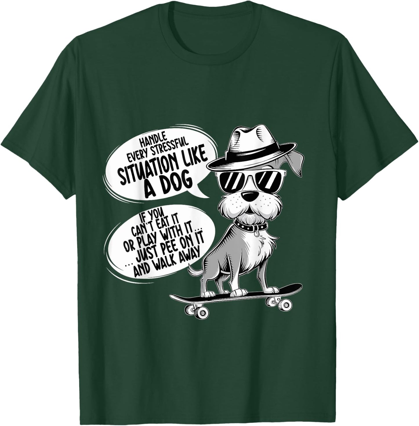Handle Every Stressful Situation Like A Dog Funny Dog Owner Women T-Shirt - T-Shirt | Forest