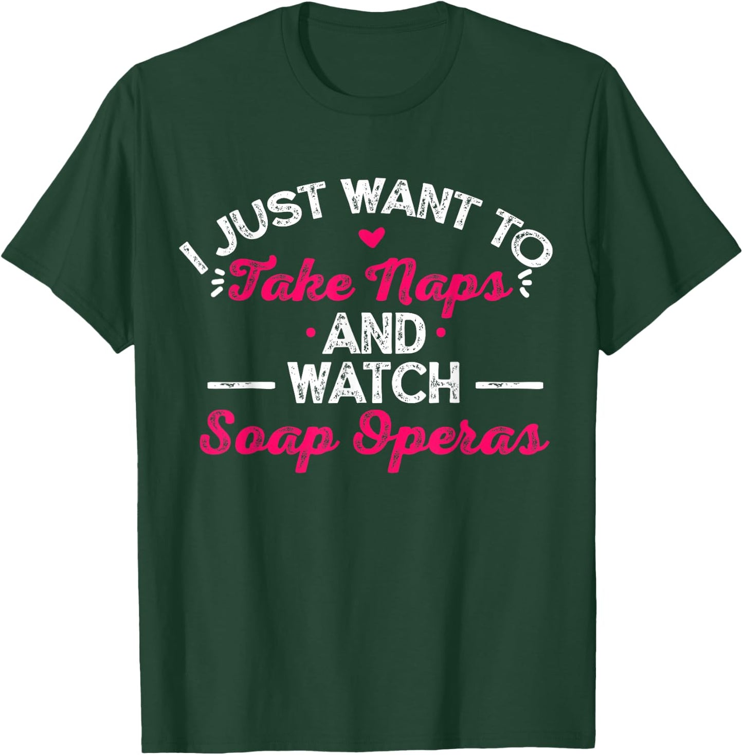 Soap Opera Gift T-Shirt - T-Shirt | Forest