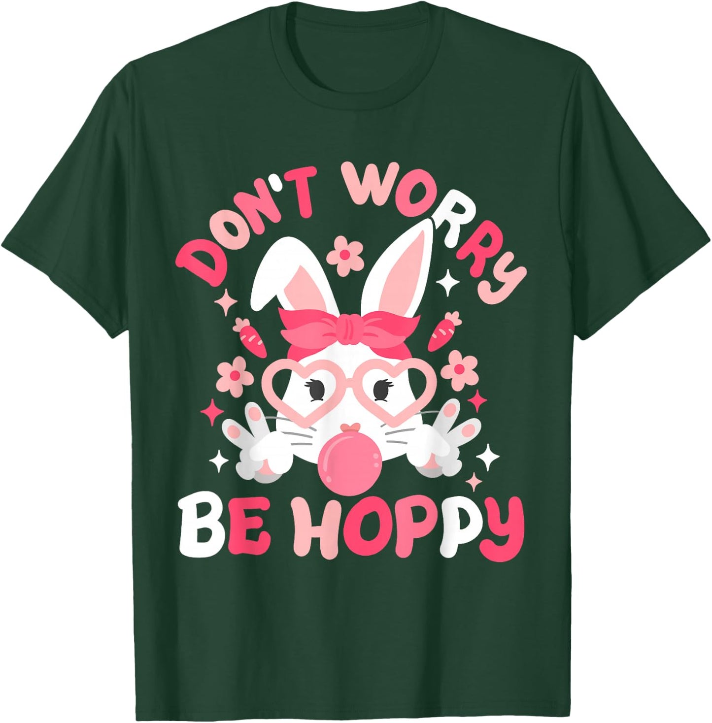 Don't Worry Be Hoppy Happy Easter Bunny Groovy Women Girls T-Shirt - T-Shirt | Forest