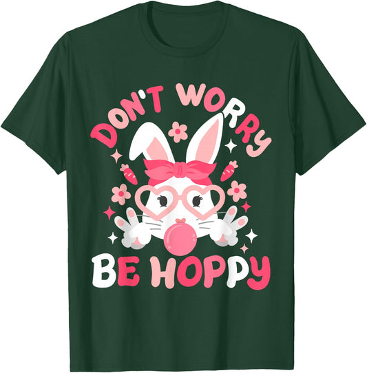 Don't Worry Be Hoppy Happy Easter Bunny Groovy Women Girls T-Shirt - T-Shirt | Forest