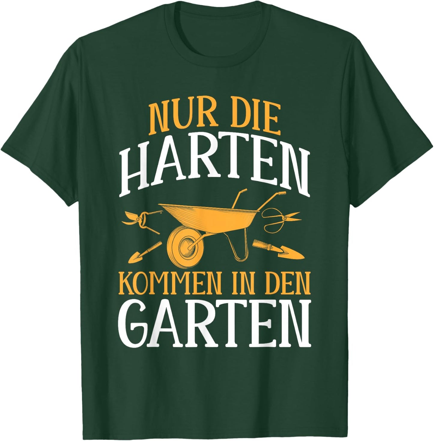 Garten Lovers Nur Die Harten Kkommen In Den Garten , black T-Shirt - T-Shirt | Forest
