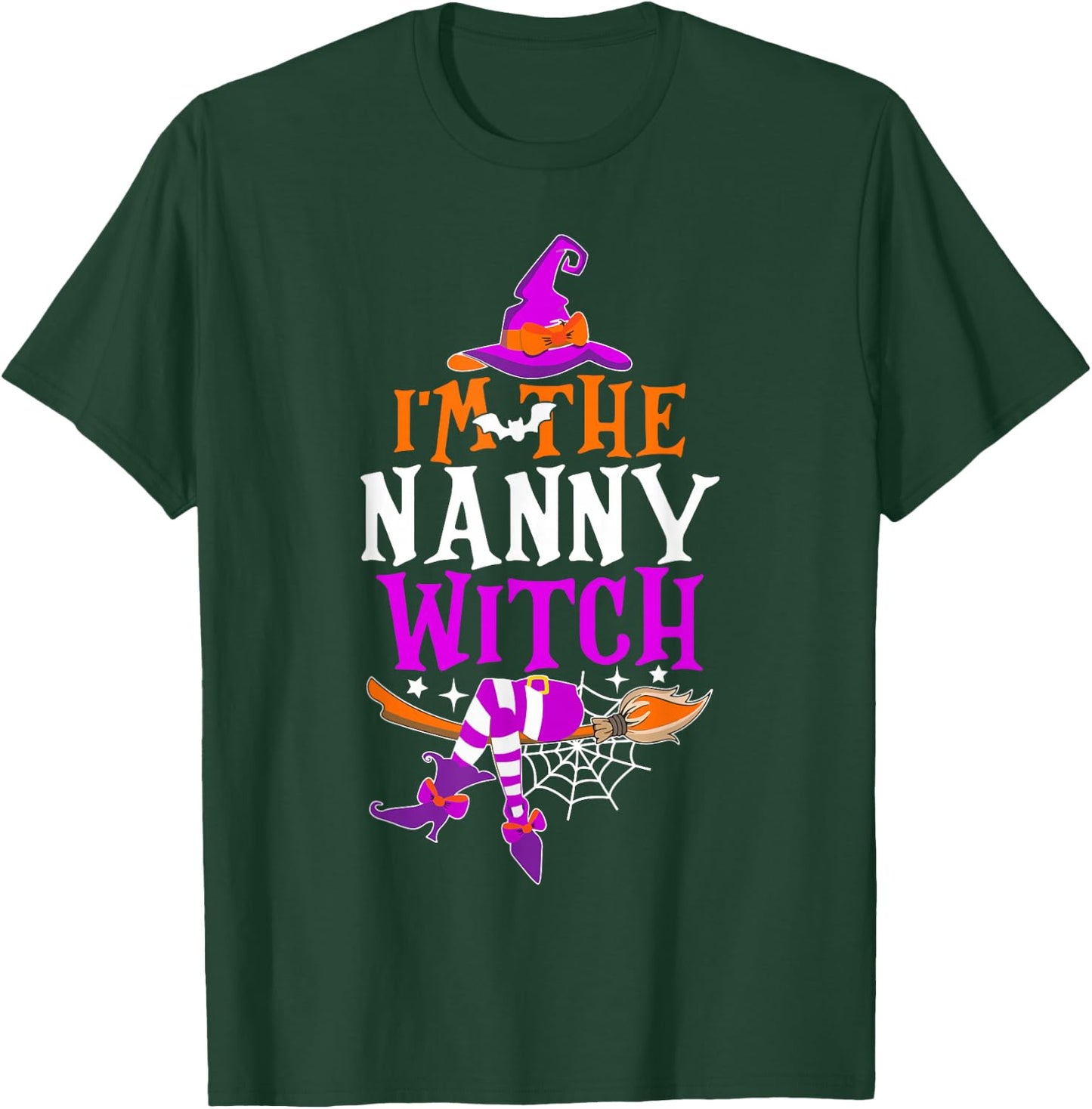 I'm The Nanny Witch Shirt Funny Halloween Family Matching T-Shirt - T-Shirt | Forest