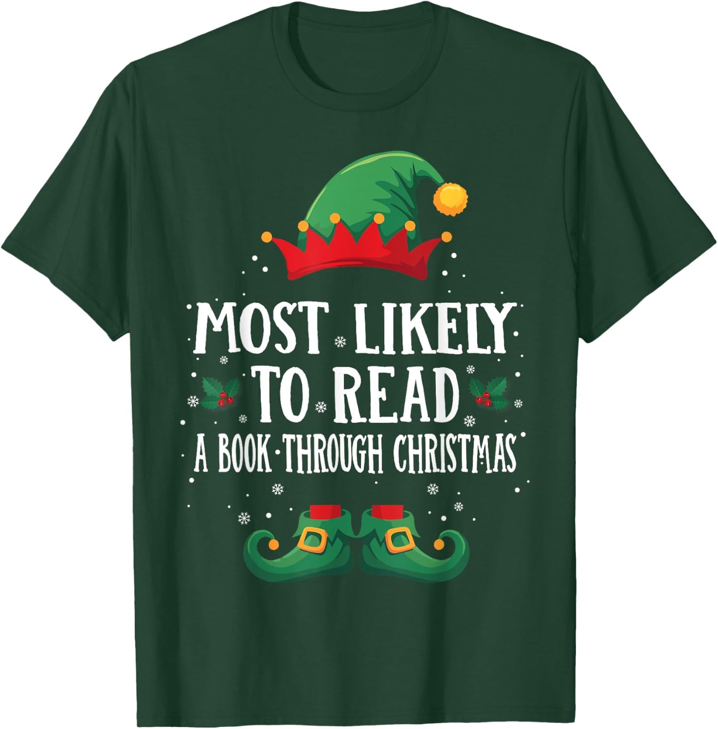 Most Likely To Read A Book Matching Christmas Elf T-Shirt - T-Shirt | Forest