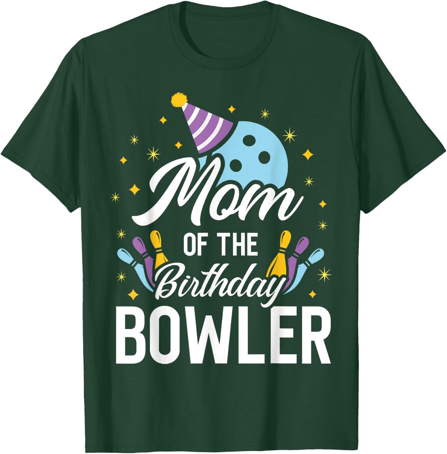 Mom Of The Birthday Bowler Bowling Party Matching Family T-Shirt - T-Shirt | Forest