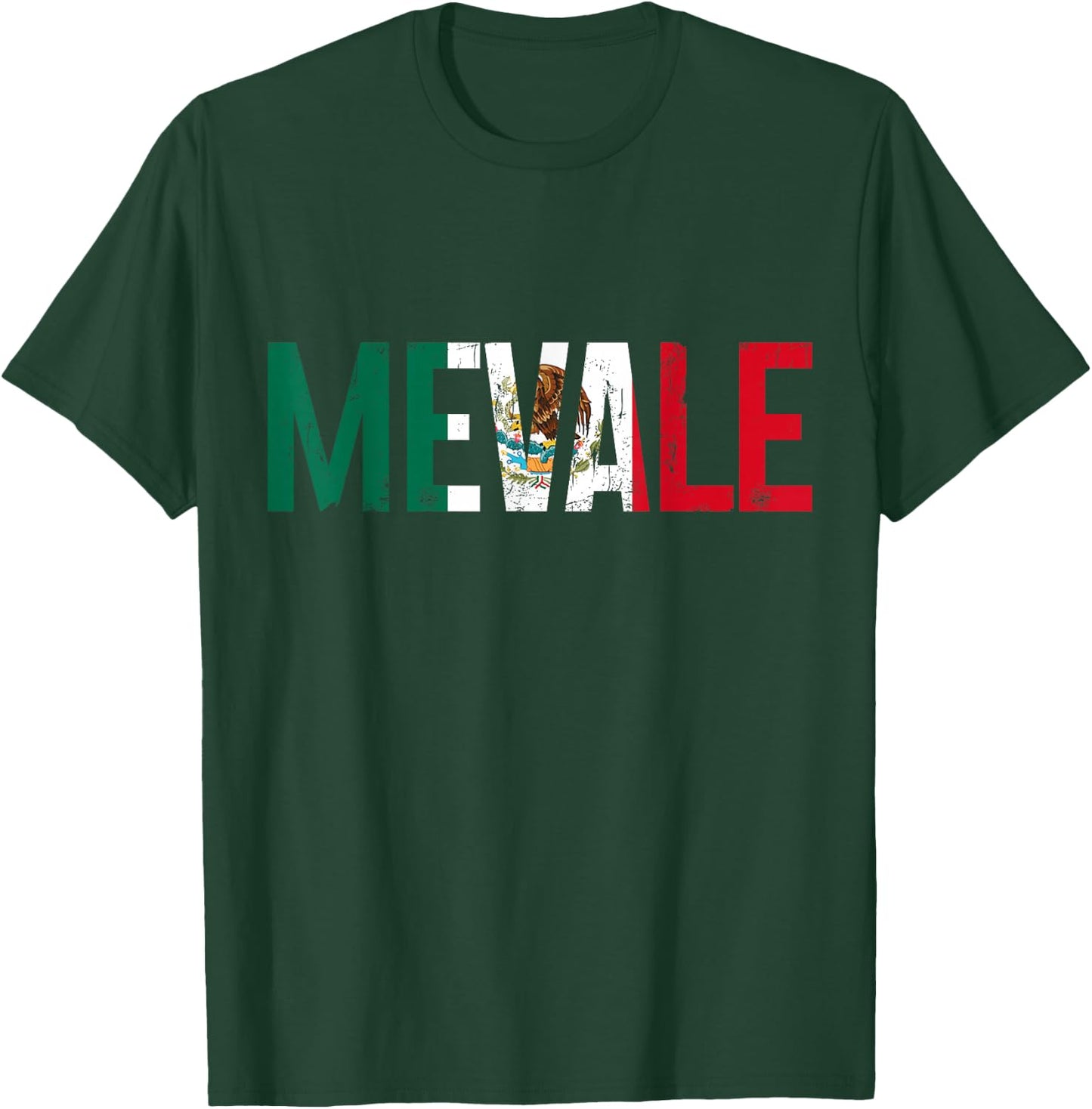 Me Vale Mexican Flag Funny Mexico T-Shirt - T-Shirt | Forest