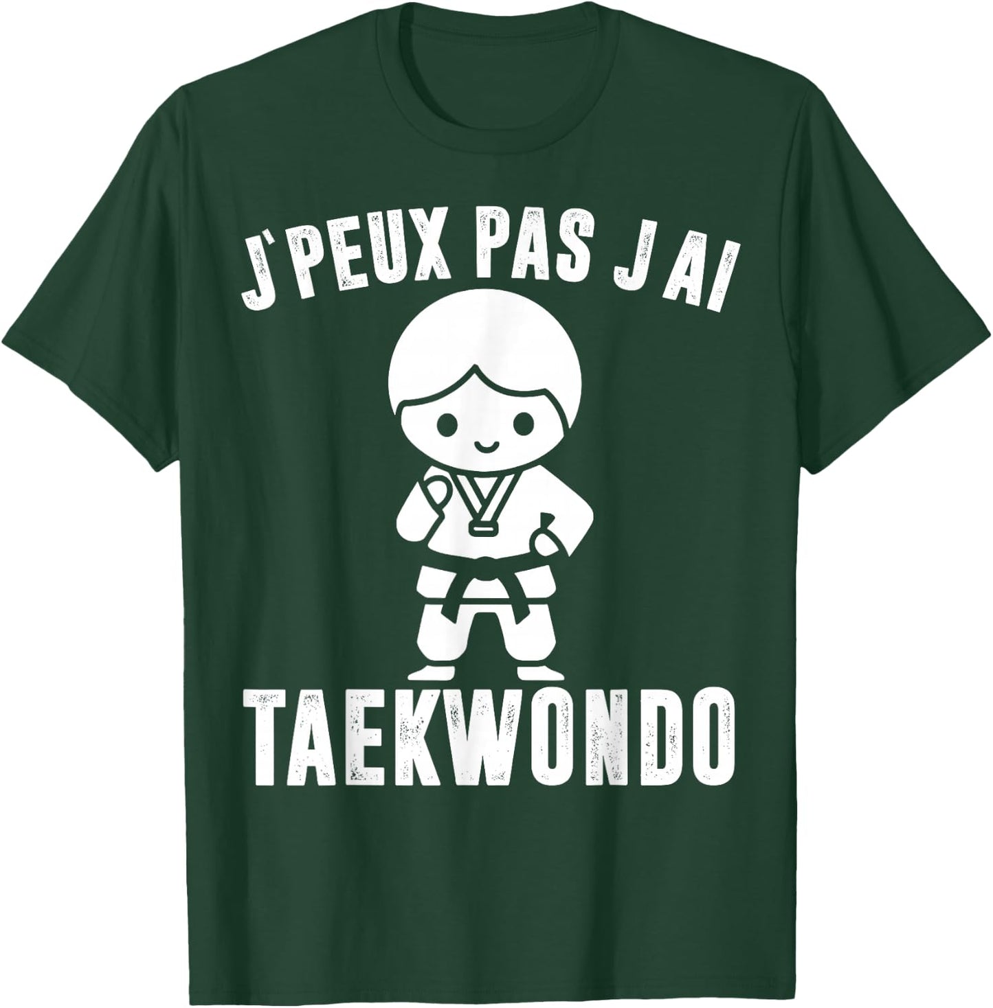 I Can't I Have Taekwondo Gift Funny Fans Taekwondo Sports T-Shirt - T-Shirt | Forest