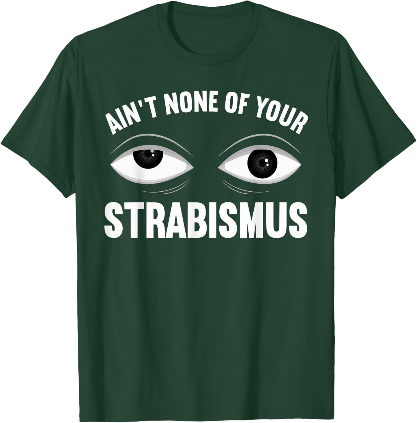 Funny Eye Surgeon Design Women Strabismus Optometry T-Shirt - T-Shirt | Forest