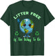 Anti Littering Environment Earth Day 2024 Litter-free Planet T-Shirt - T-Shirt | Forest