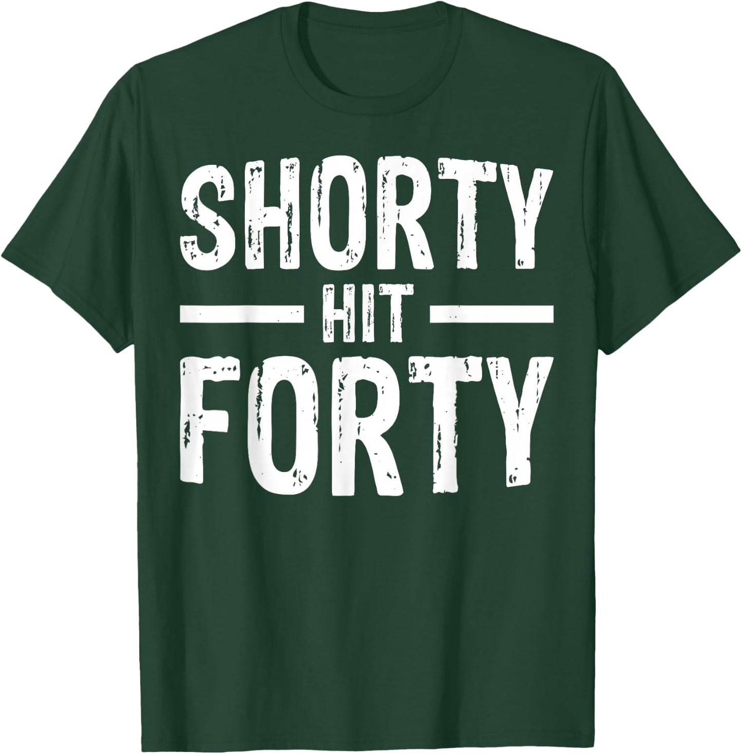 Shorty Hit Forty T-Shirt - T-Shirt | Forest