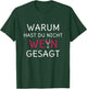 Wine Why Did You Not Say Wine Alcohol Drinking Party , black T-Shirt - T-Shirt | Forest