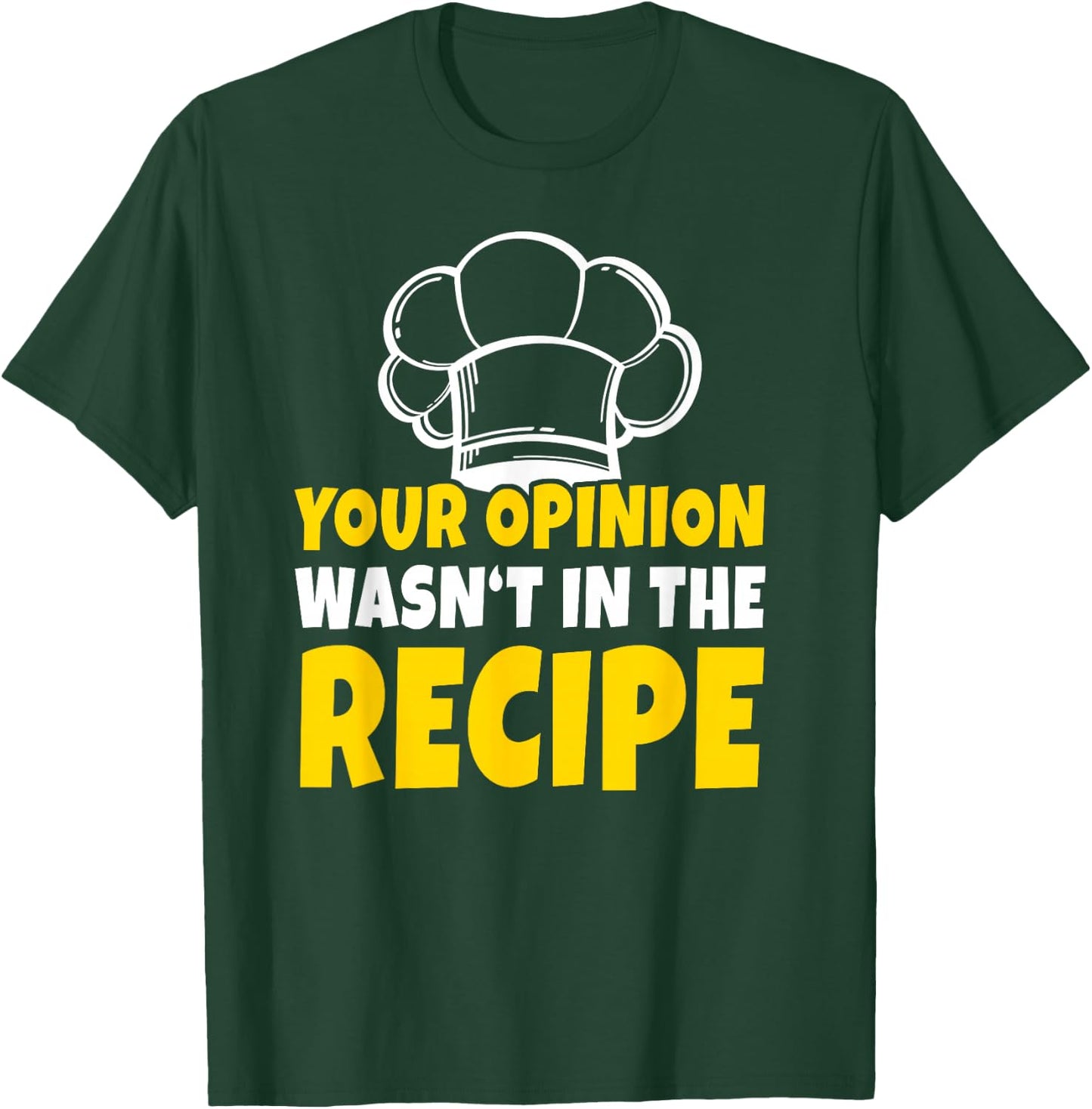 Kitchen Chef Cook Baking Cooking Humorous Joke: Men & T-Shirt - T-Shirt | Forest