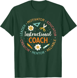 Instructional Coach Back To School Teacher T-Shirt - T-Shirt | Forest