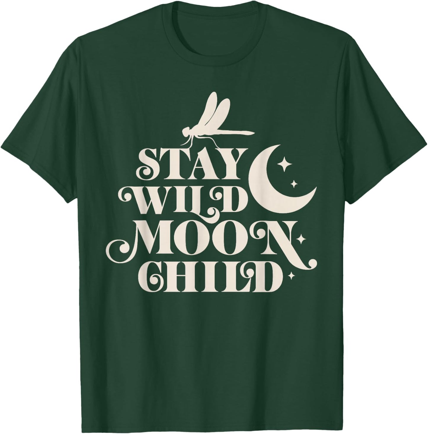 Stay Wild Moon Child Hippie Dragonfly Retro 70s Bug Insect T-Shirt - T-Shirt | Forest