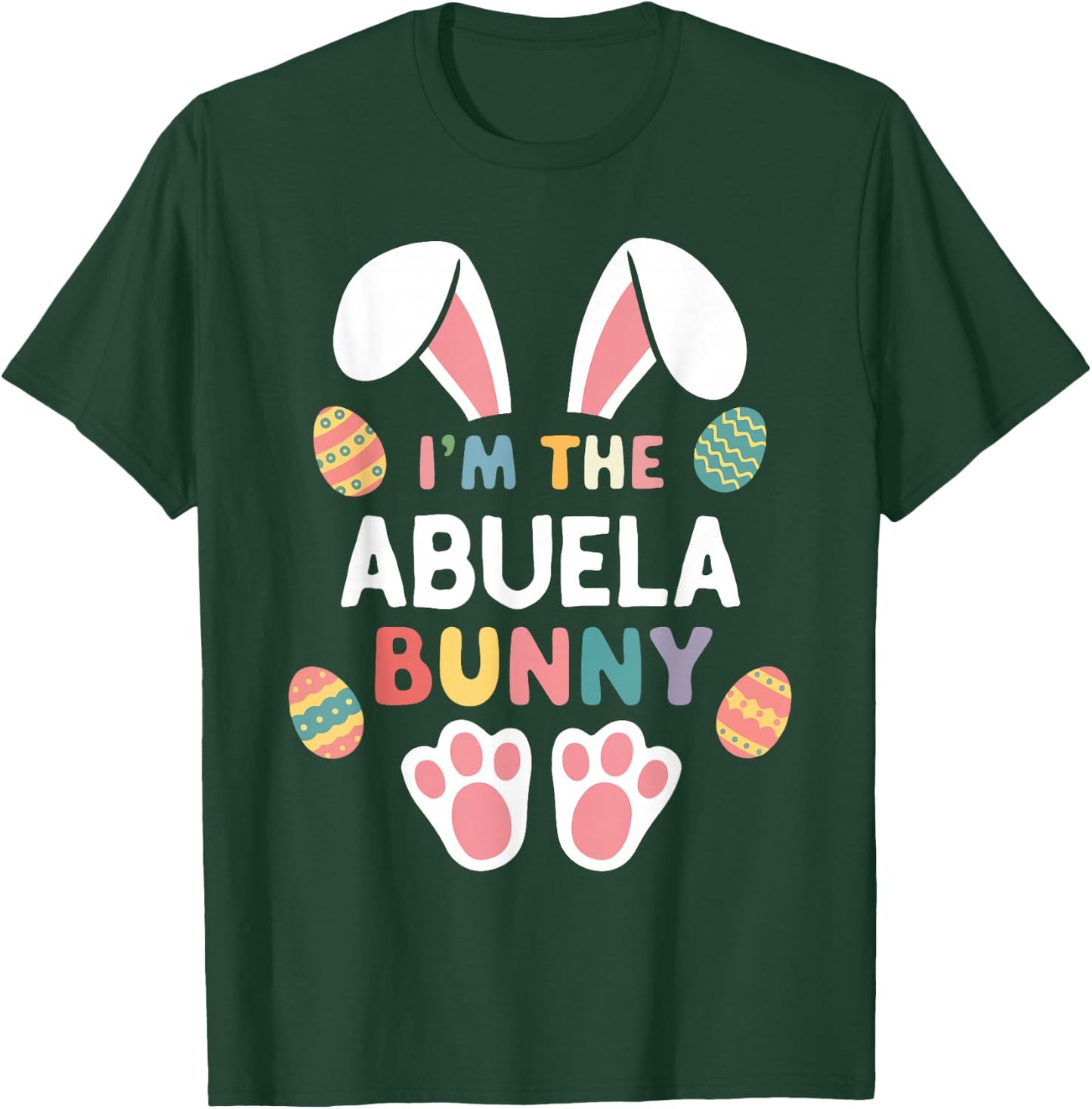 I'm The Abuela Bunny Easter Matching Family T-Shirt - T-Shirt | Forest