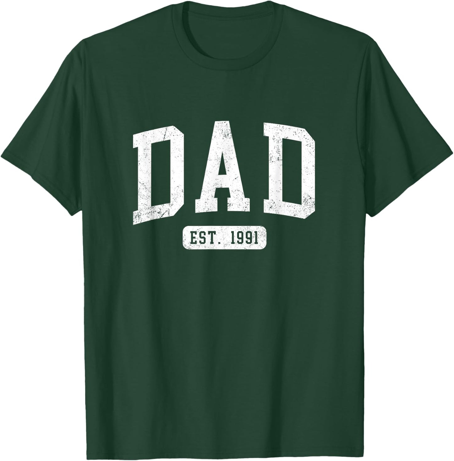 Dad Est 1991 Fathers Day Idea for Daddy T-Shirt - T-Shirt | Forest