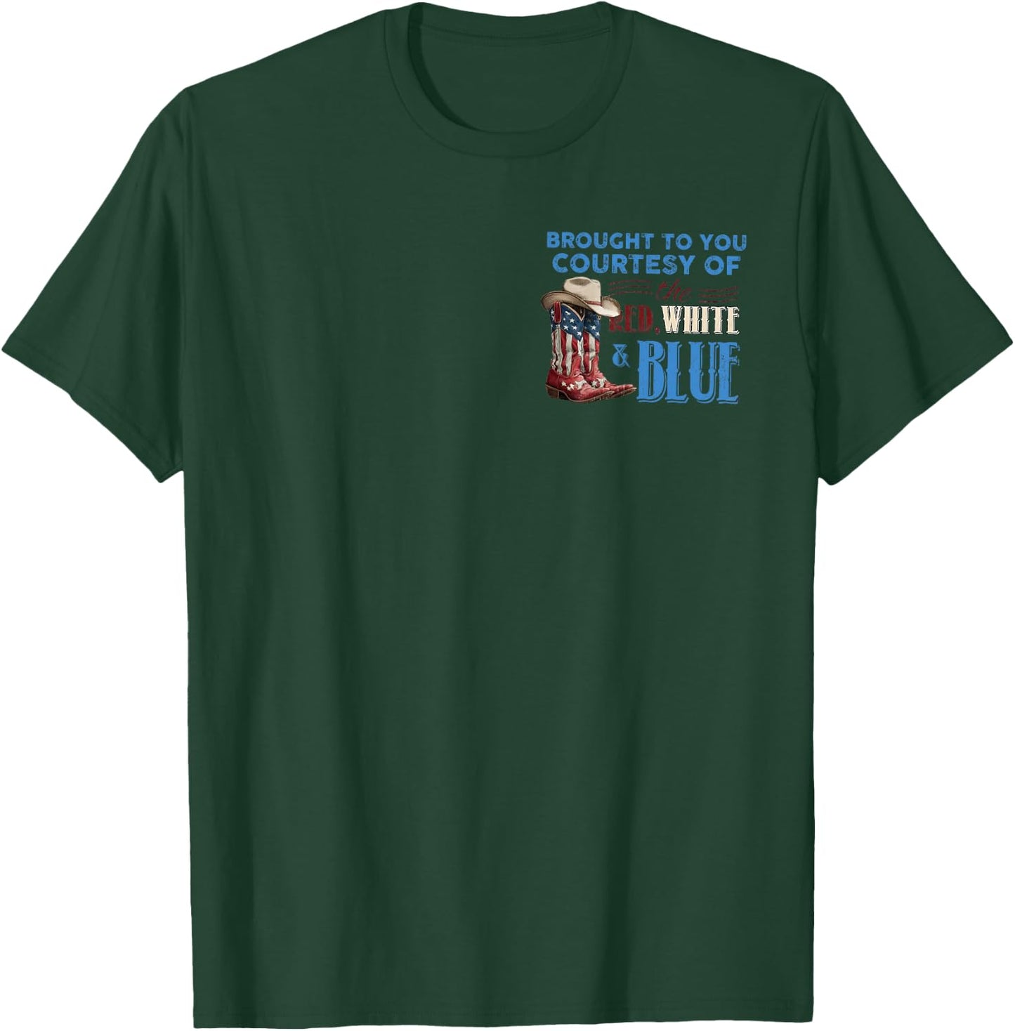 We'll Put A Boot in Your Ass It's American Way Cowgirl Boots T-Shirt - T-Shirt | Forest