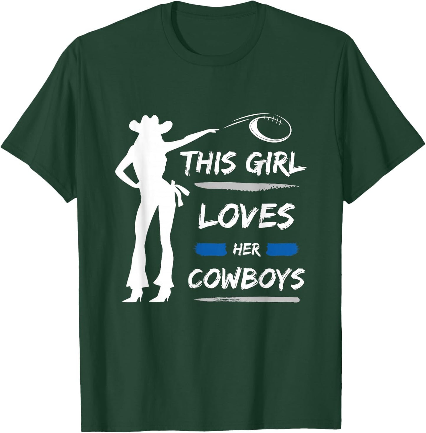 This Girl Loves Her Cowboy Cute Texas Dallas Cheerleader T-Shirt - T-Shirt | Forest