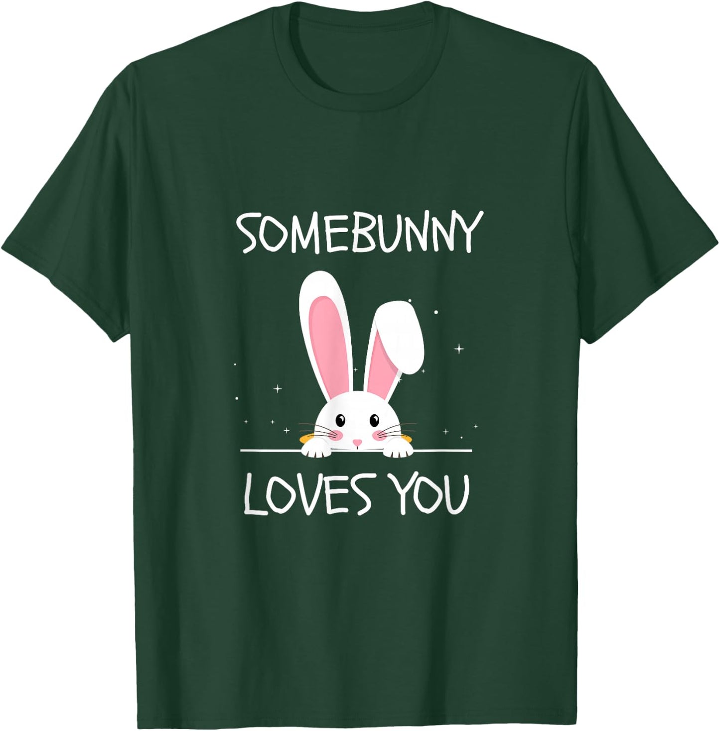 Somebunny Loves You Cute Bunny T-Shirt - T-Shirt | Forest