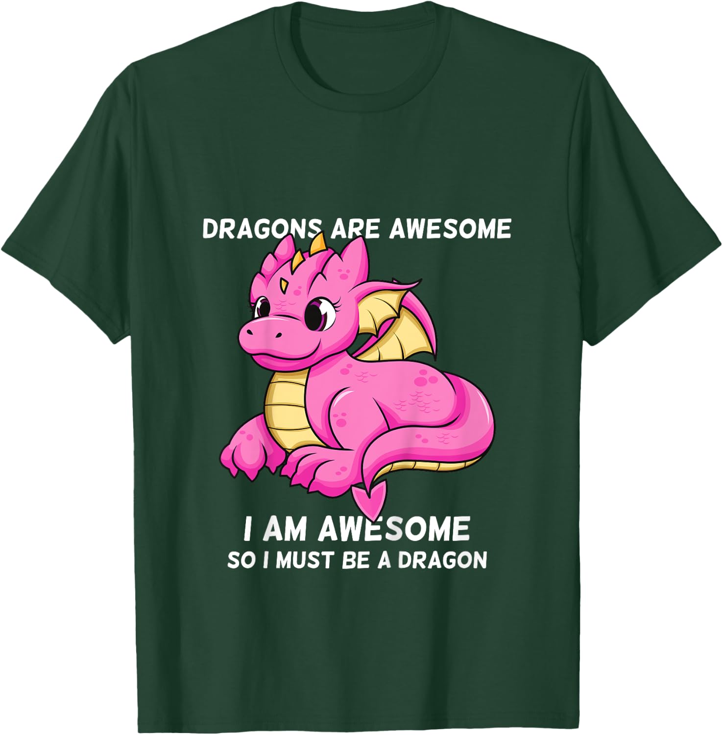 Dragons Are Awesome I'm a Dragon For Boys And Girls T-Shirt - T-Shirt | Forest